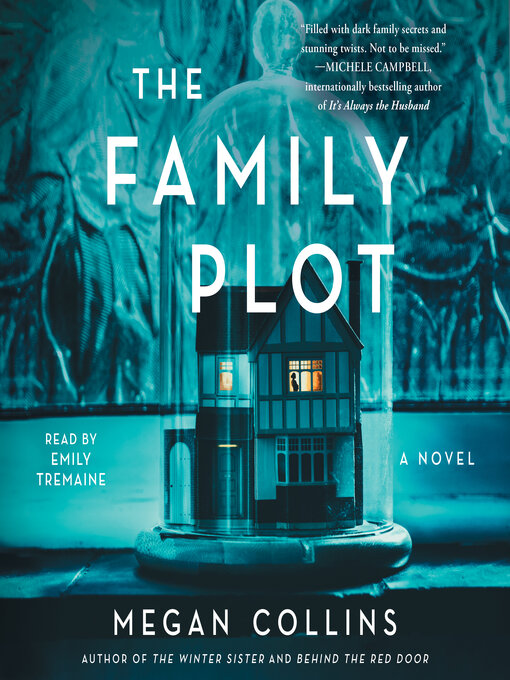 Title details for The Family Plot by Megan Collins - Wait list